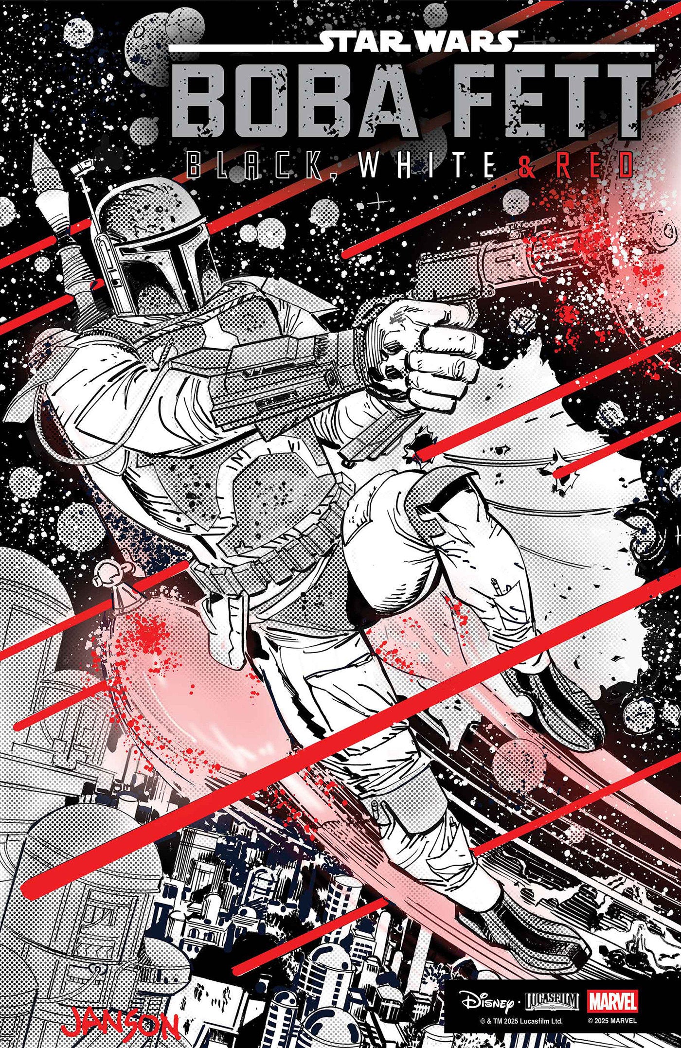 STAR WARS: BOBA FETT - BLACK, WHITE & RED #3 KLAUS JANSON VARIANT 1:25