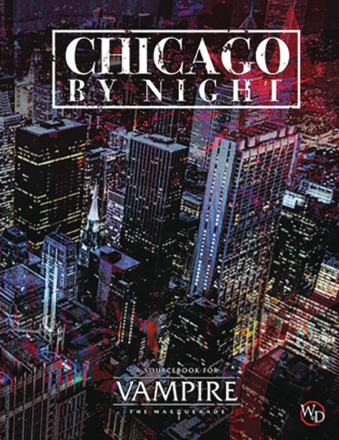 VAMPIRE MASQUERADE RPG CHICAGO BY NIGHT SOURCEBOOK HC (C: 0-