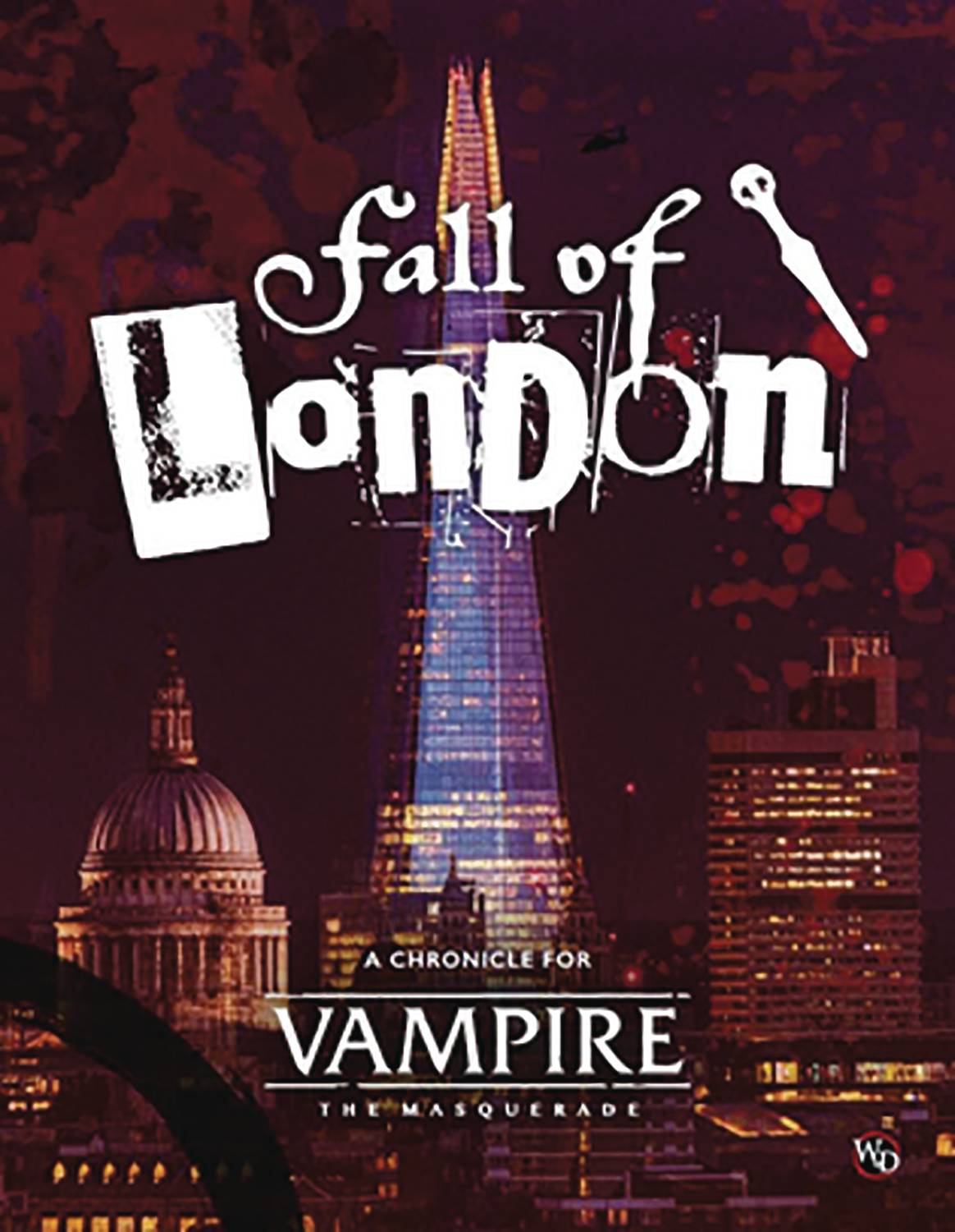VAMPIRE MASQUERADE RPG FALL OF LONDON CHRONICLE HC (C: 0-1-2