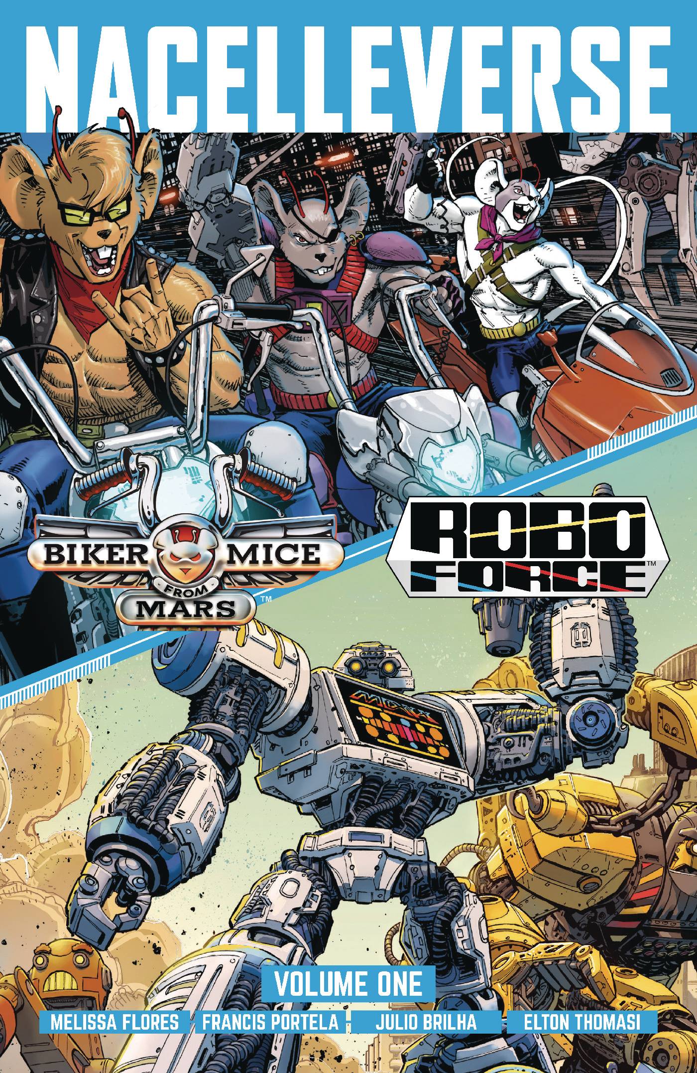NACELLEVERSE TP VOL 01 BIKER MICE FROM MARS & ROBOFORCE (C: