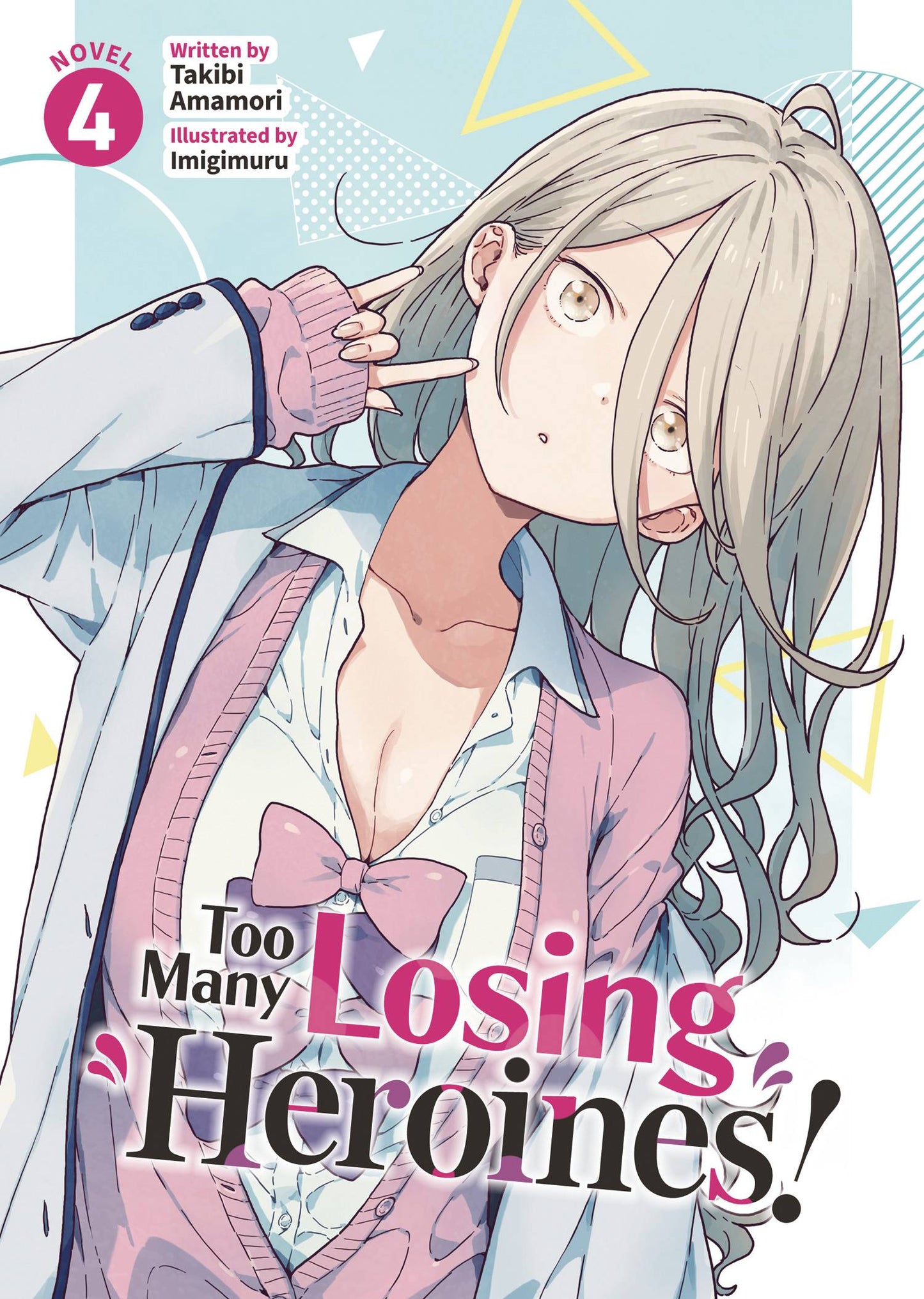 TOO MANY LOSING HEROINES L NOVEL VOL 04 (C: 0-1-2)