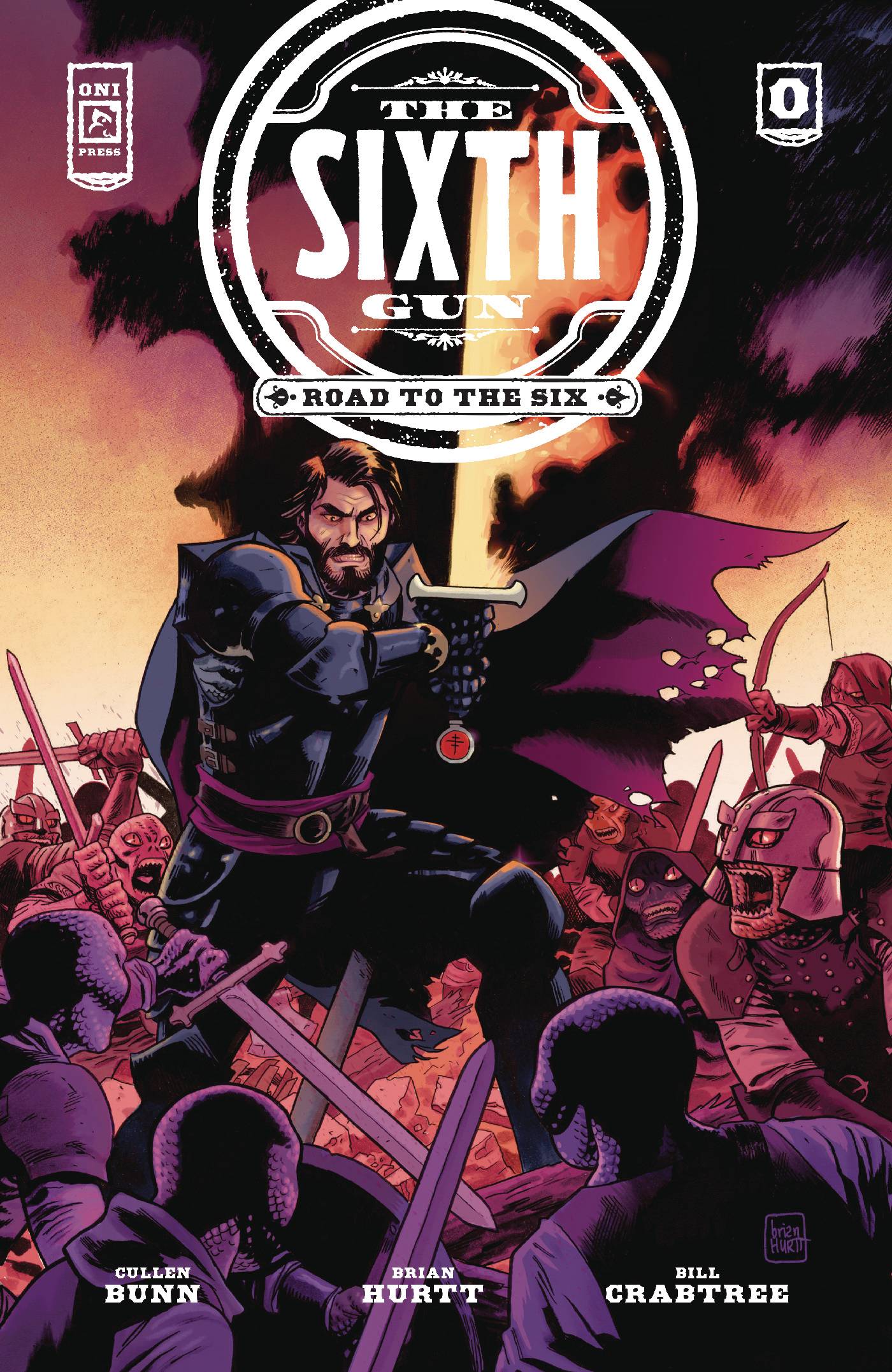 SIXTH GUN ROAD TO THE SIX #0 CVR A HURTT