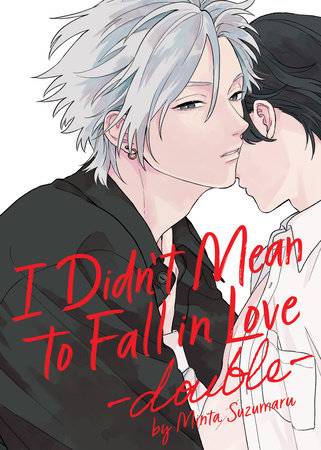 I DIDNT MEAN TO FALL IN LOVE DOUBLE GN (MR) (C: 0-1-2)