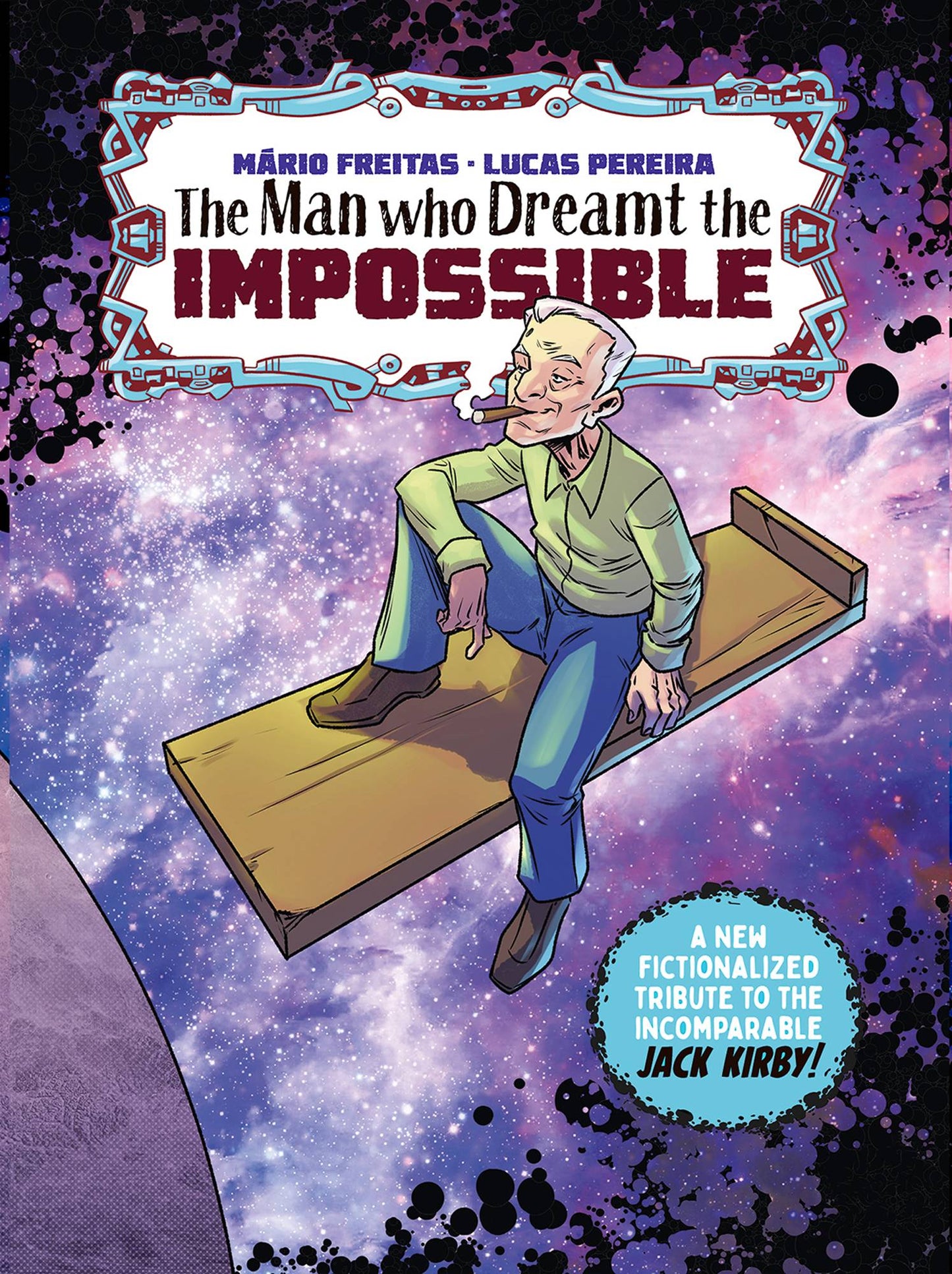 MAN WHO DREAMT IMPOSSIBLE TRIBUTE JACK KIRBY TREASURY EDN OS