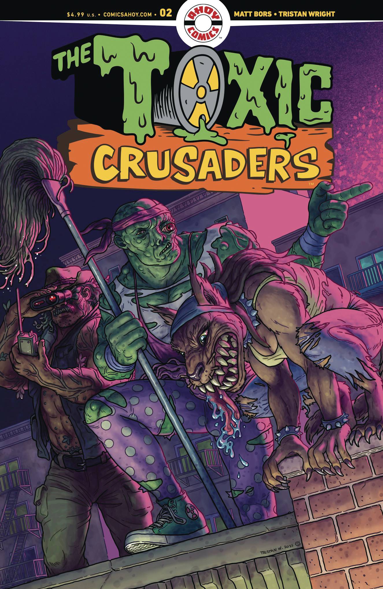 TOXIC CRUSADERS #2 (OF 5) CVR A WRIGHT (MR)