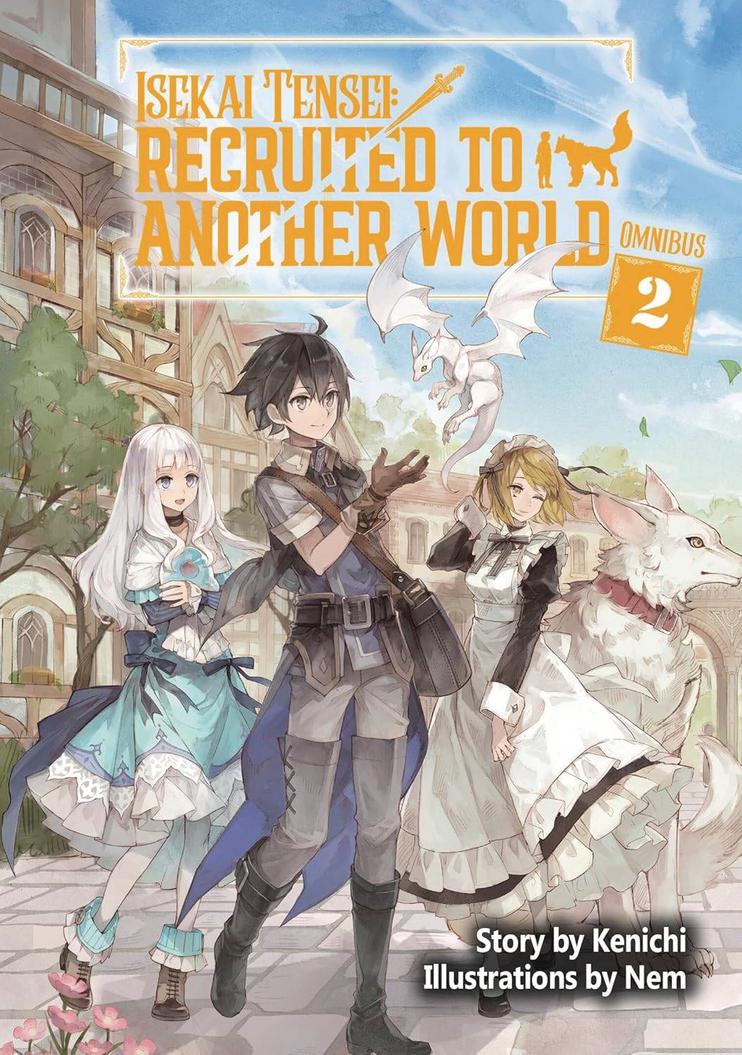 ISEKAI TENSEI RECRUITED ANOTHER WORLD OMNI NOVEL SC VOL 03 (