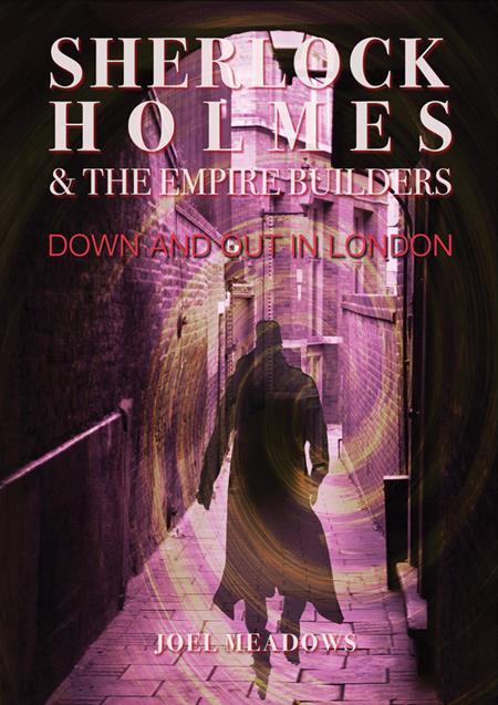 SHERLOCK HOLMES & THE EMPIRE BUILDERS DOWN AND OUT IN LONDON TP (MR)