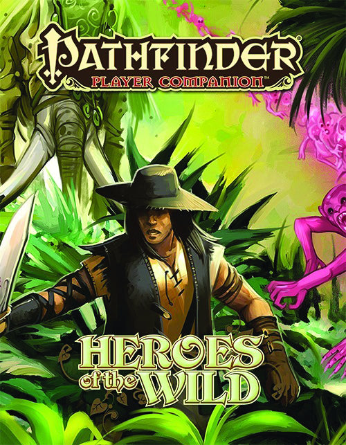 PATHFINDER PLAYER COMPANION HEROES OF THE WILD (C: 0-1-2)