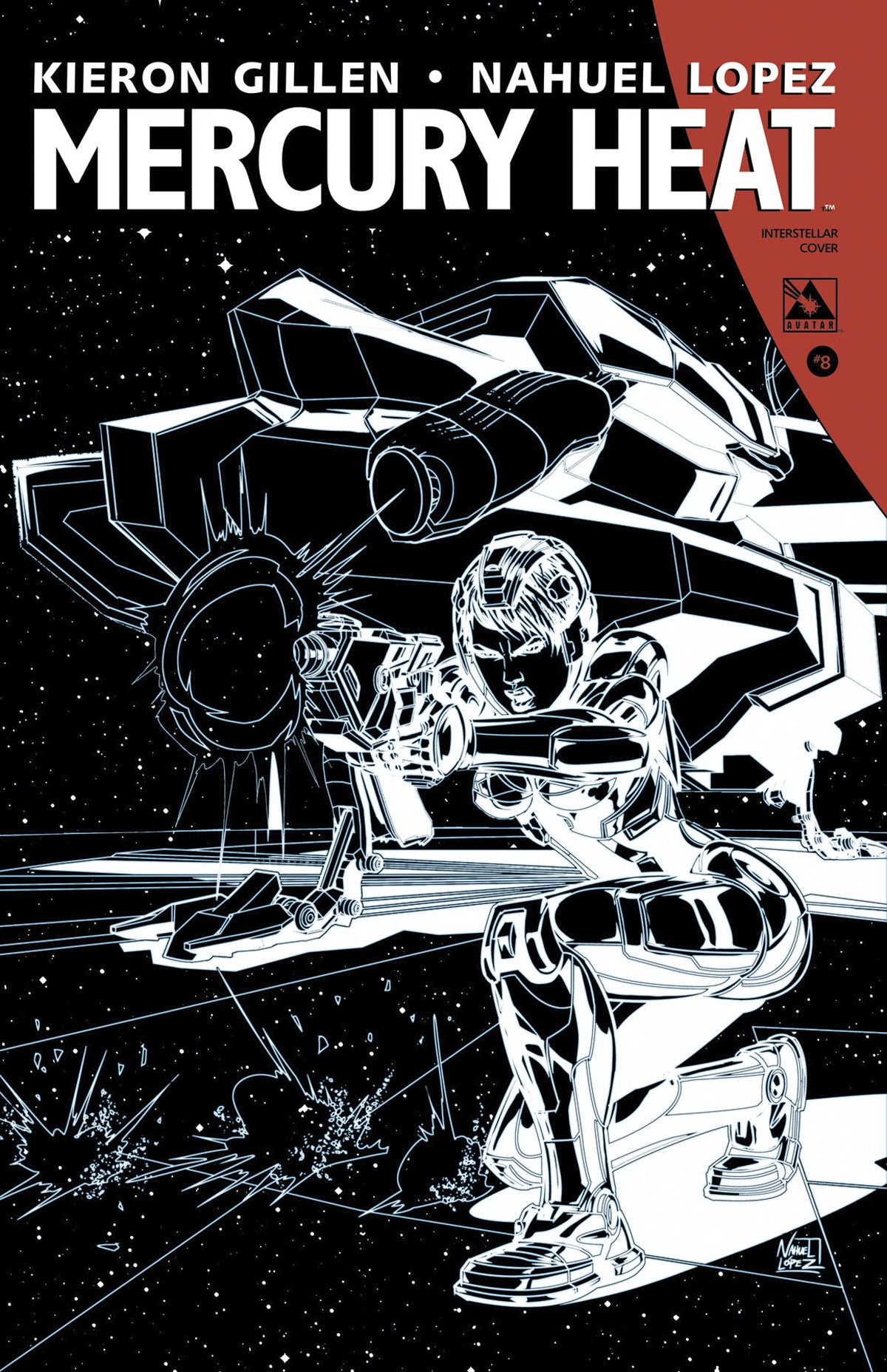MERCURY HEAT #8 INTERSTELLAR ORDER INCV CVR (NET) (O/A) (MR)