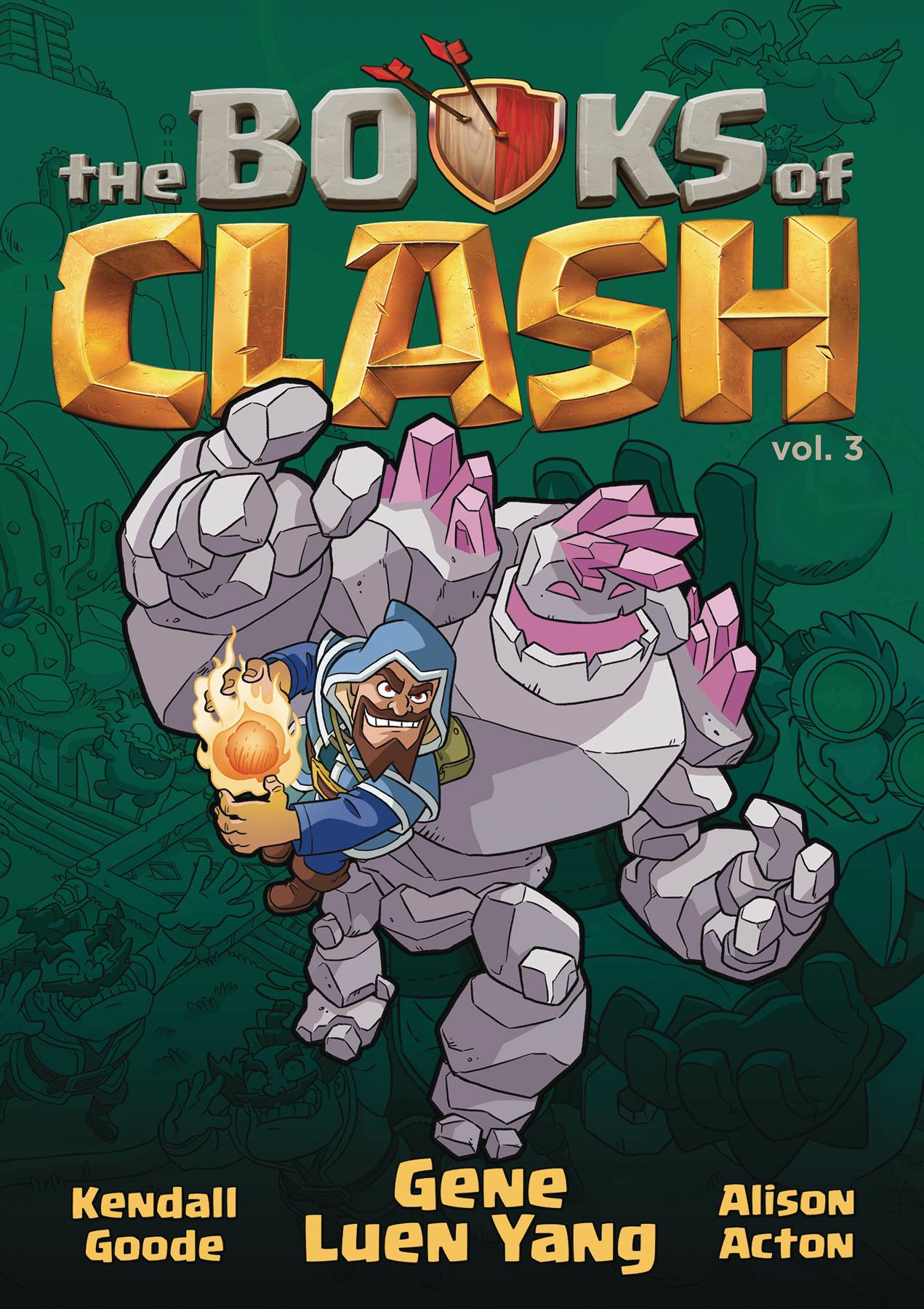 BOOKS OF CLASH GN VOL 03 LEGENDARIOUS ACHIEVERY (O/A) (C: 0-