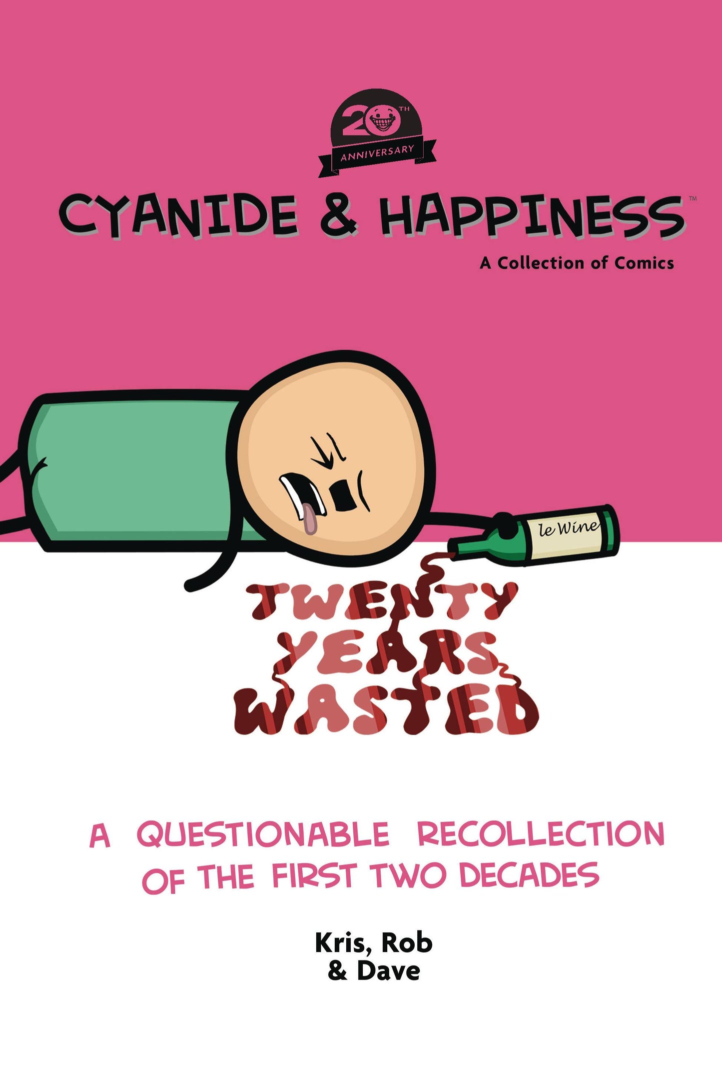 CYANIDE & HAPPINESS 20 YEARS WASTED TP FIRST TWO DECADES (MR