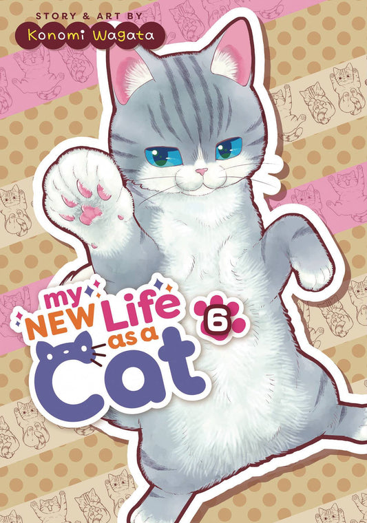 MY NEW LIFE AS A CAT GN VOL 06 (C: 1-1-1)