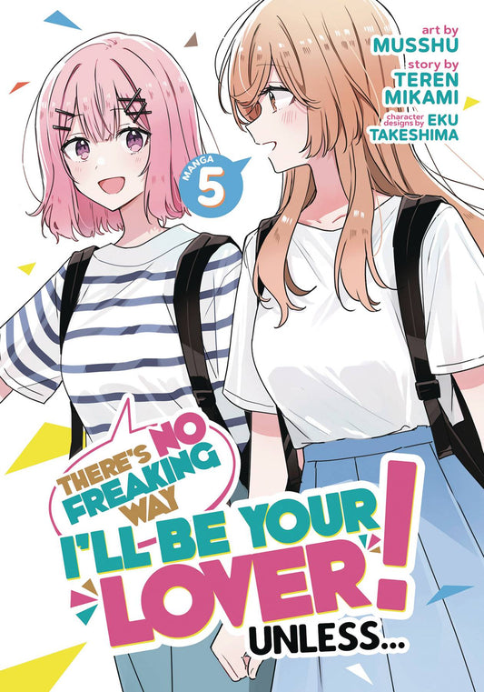 THERES NO FREAKING WAY BE YOUR LOVER GN VOL 05 (C: 0-1-2)