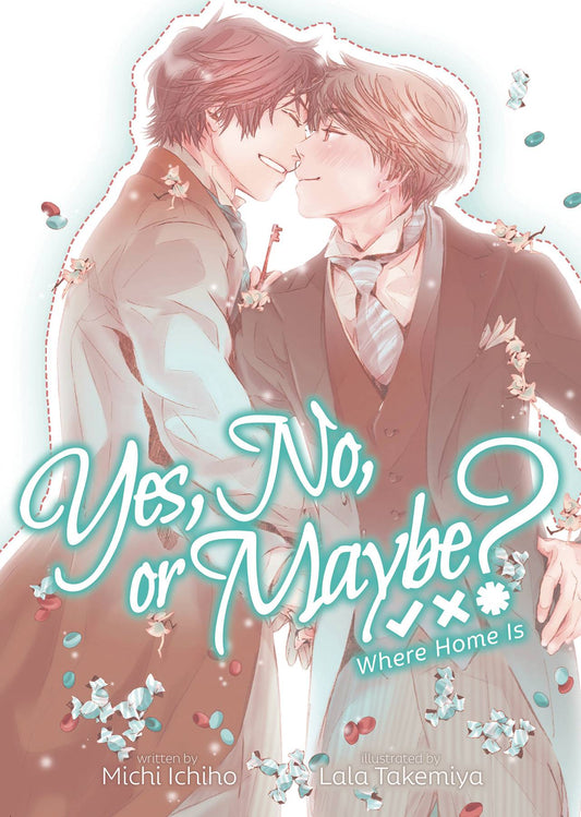YES NO OR MAYBE WHERE HOME IS SC NOVEL (MR) (C: 0-1-1)
