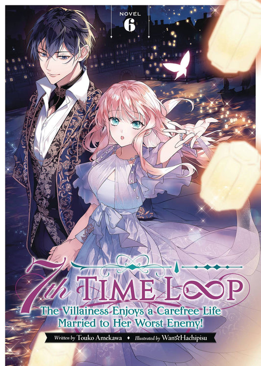 7TH LOOP VILLAINESS CAREFREE LIFE SC NOVEL VOL 06 (C: 0-1-2)