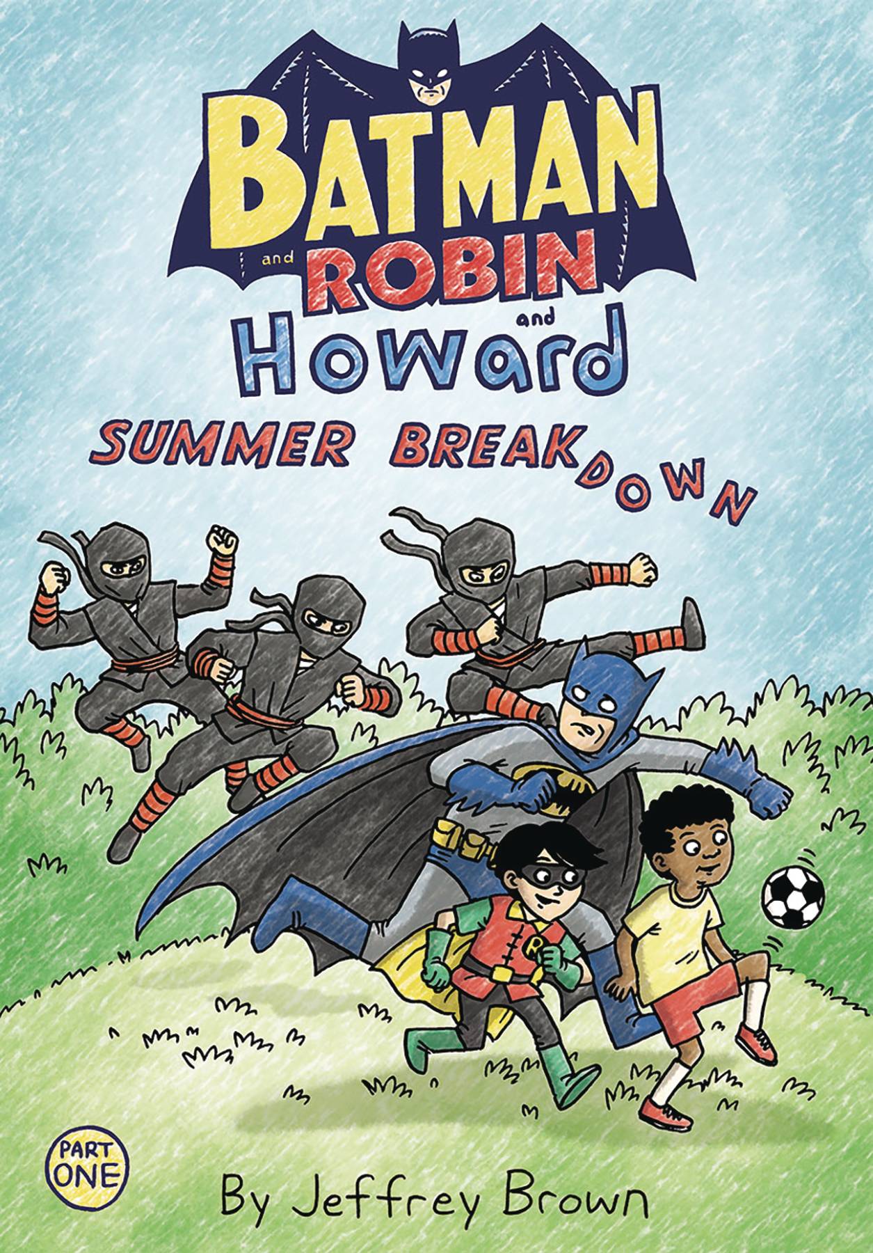 BATMAN AND ROBIN AND HOWARD SUMMER BREAKDOWN #1 (OF 3)