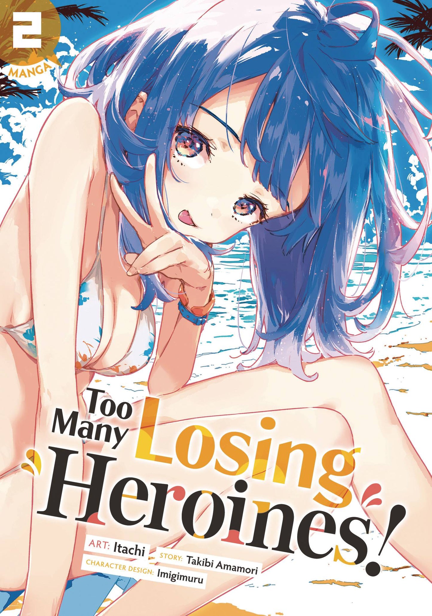 TOO MANY LOSING HEROINES GN VOL 02 (C: 0-1-2)