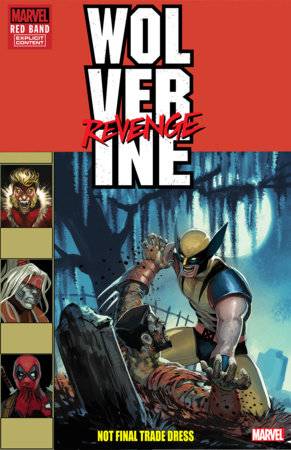 WOLVERINE REVENGE RED BAND #4 (OF 5) 25 COPY INCV (POLYBAG)