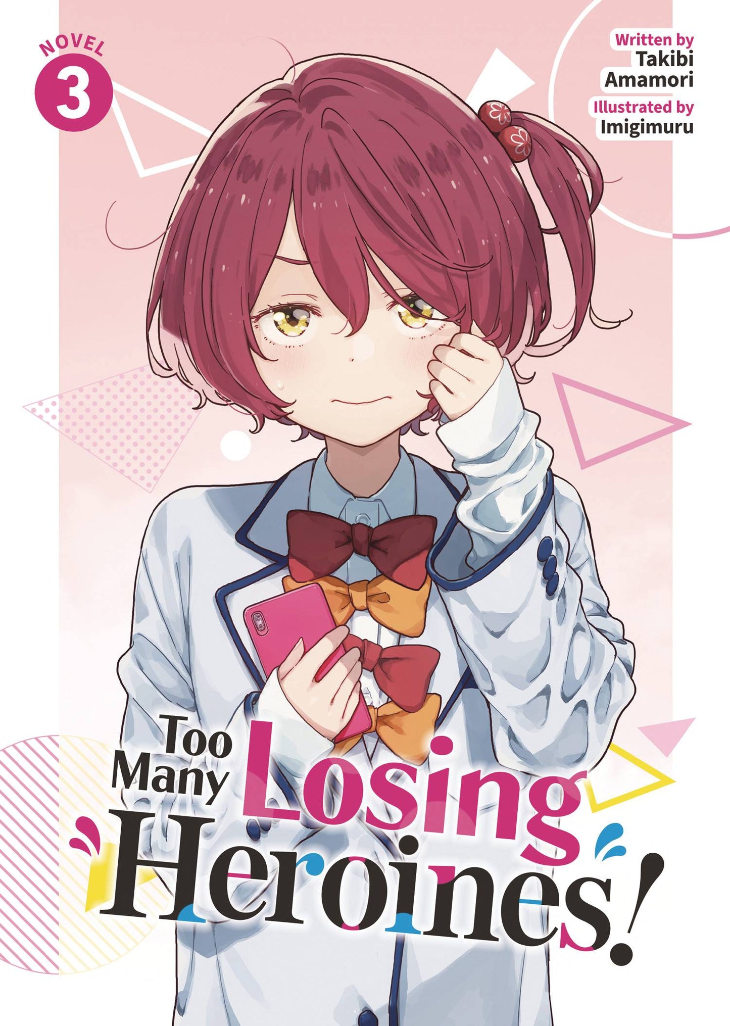 TOO MANY LOSING HEROINES L NOVEL VOL 03 (C: 0-1-2)