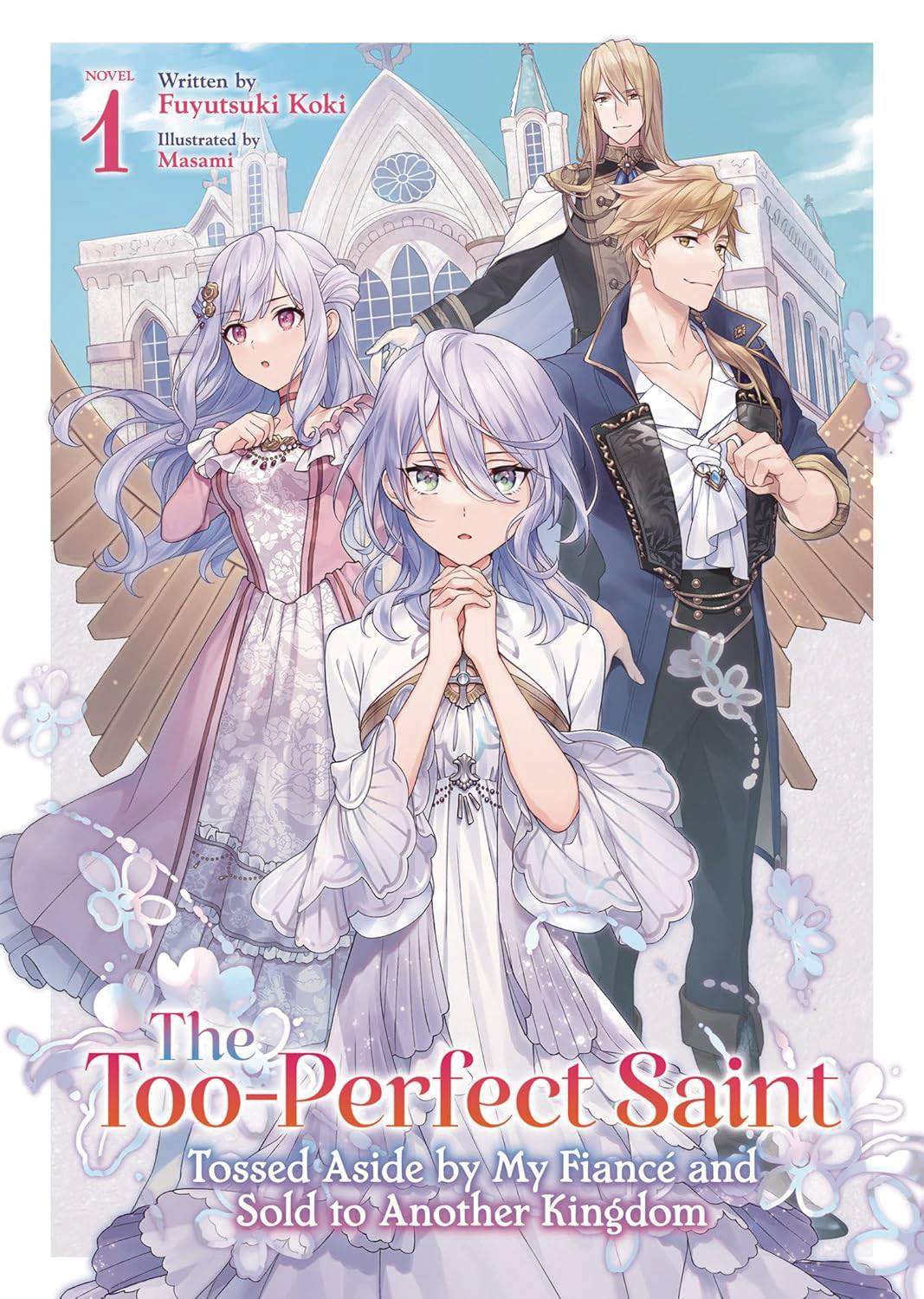 TOO PERFECT SAINT SC LIGHT NOVEL VOL 01 (MR) (C: 0-1-2)