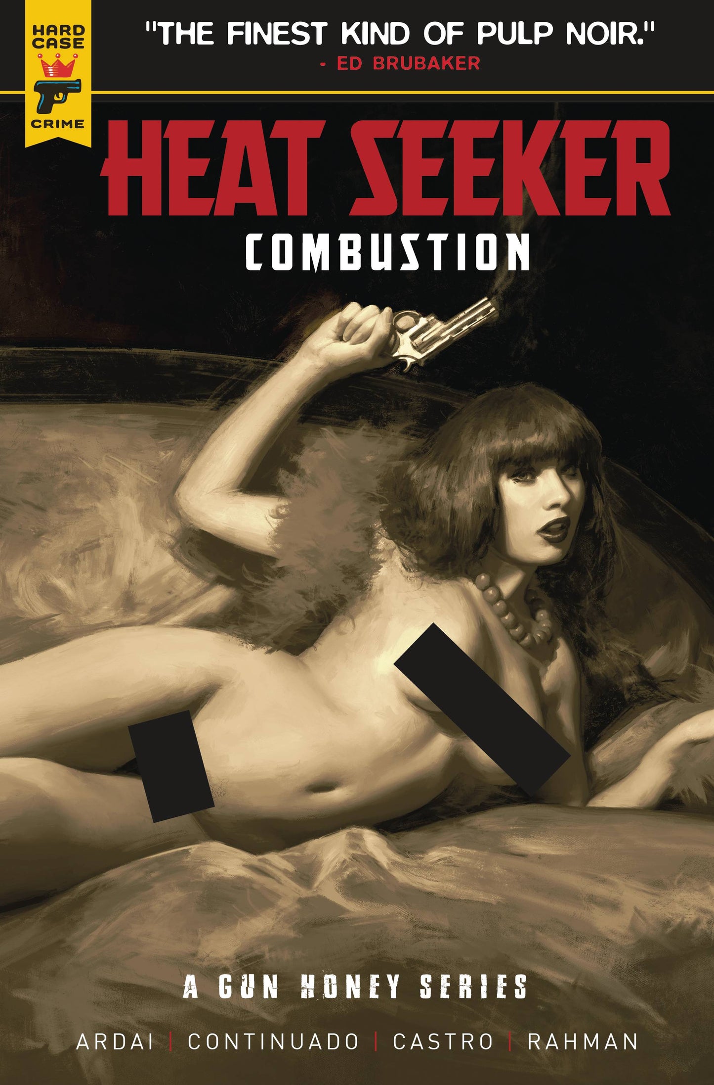 HEAT SEEKER COMBUSTION GUN HONEY SERIES #4 CVR G RODRIGUEZ N