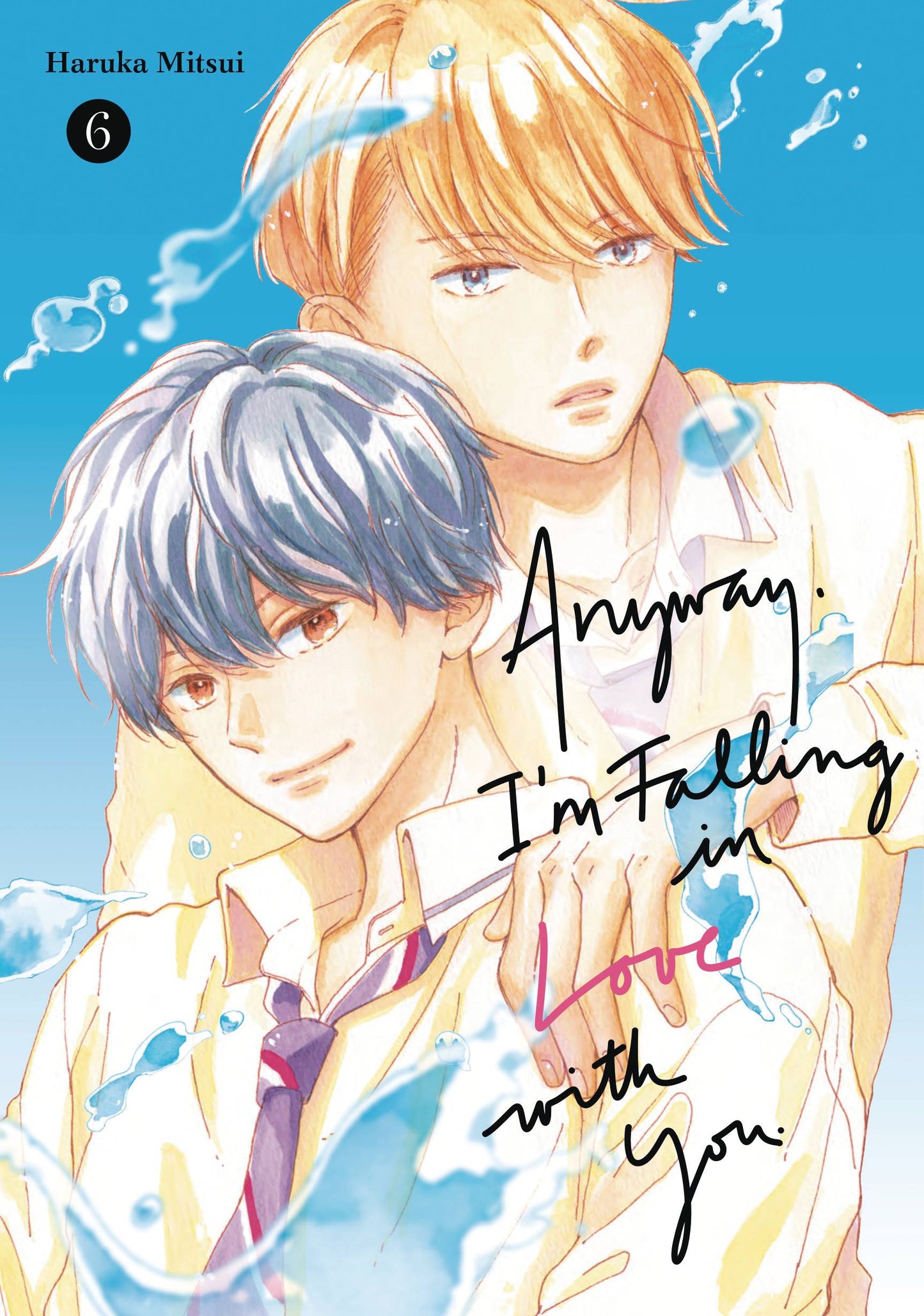 ANYWAY IM FALLING IN LOVE WITH YOU GN VOL 06 (C: 0-1-2)
