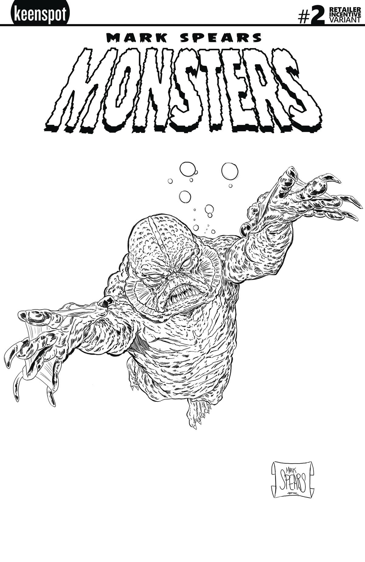 MARK SPEARS MONSTERS #2 2ND PTG CVR B 20 COPY INCV (NET)