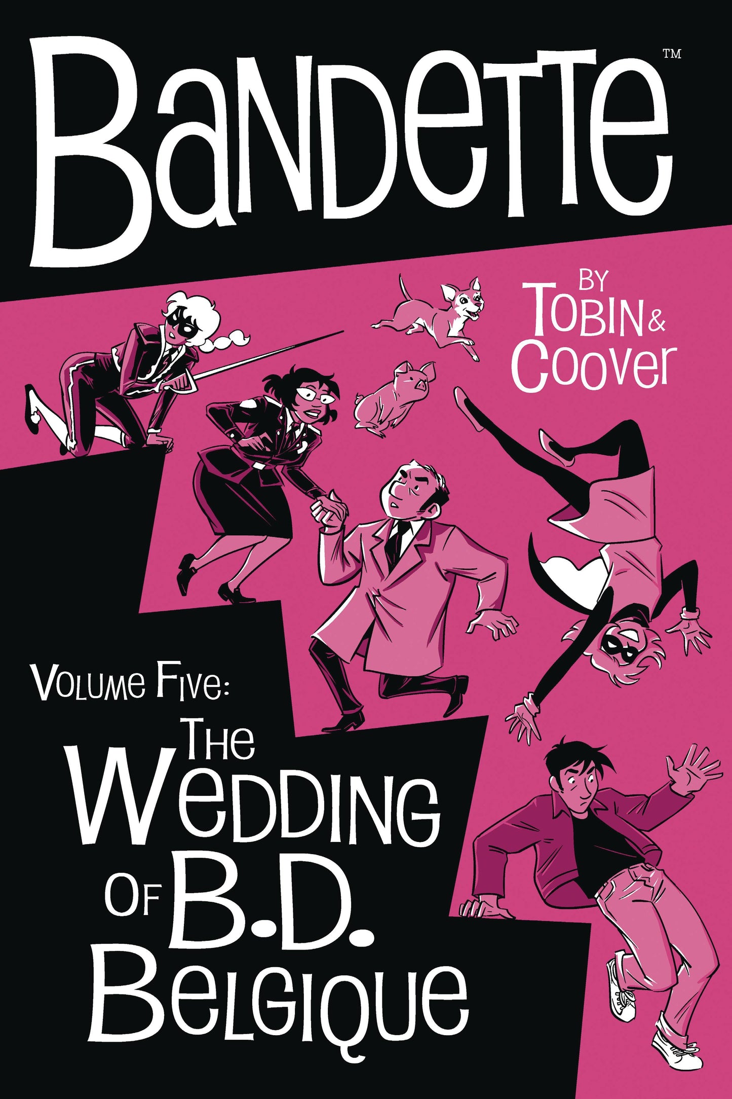 BANDETTE HC VOL 05 WEDDING OF BD BELGIQUE (C: 0-1-2)