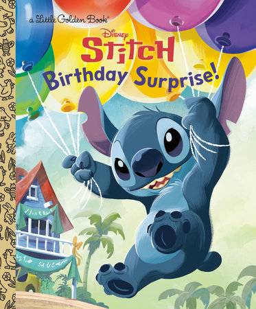 BIRTHDAY SURPRISE STITCH LITTLE GOLDEN BOOK HC (C: 1-1-2)