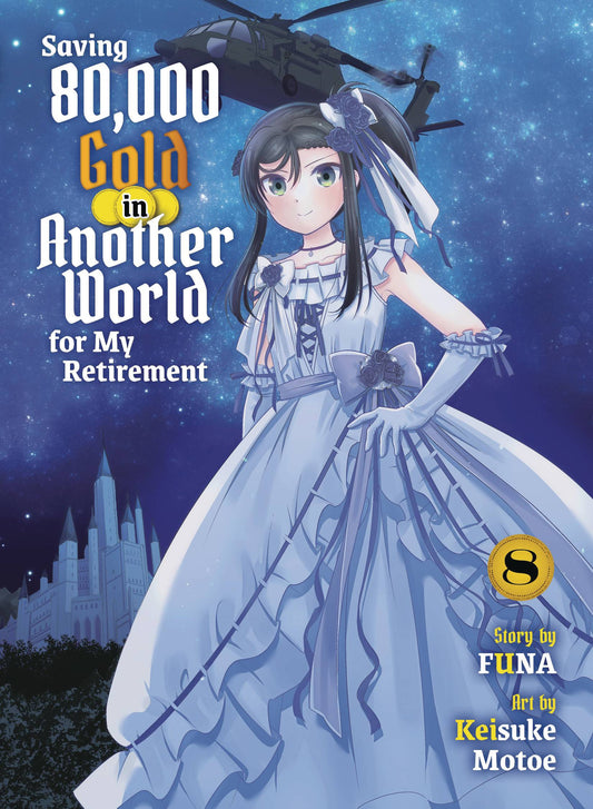 SAVING 80K GOLD IN ANOTHER WORLD L NOVEL VOL 08 (C: 0-1-2)