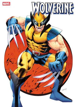 WOLVERINE #10 25 COPY INCV GREG LAND VAR