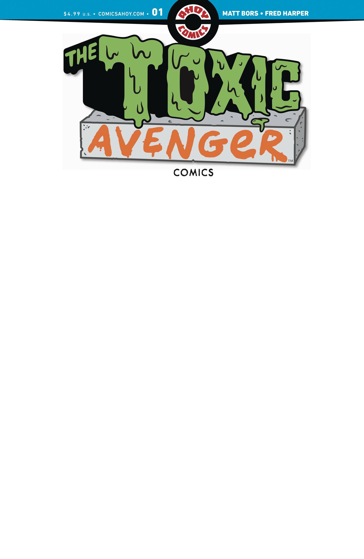 TOXIC AVENGER COMICS #1 CVR C BLANK SKETCH (MR)