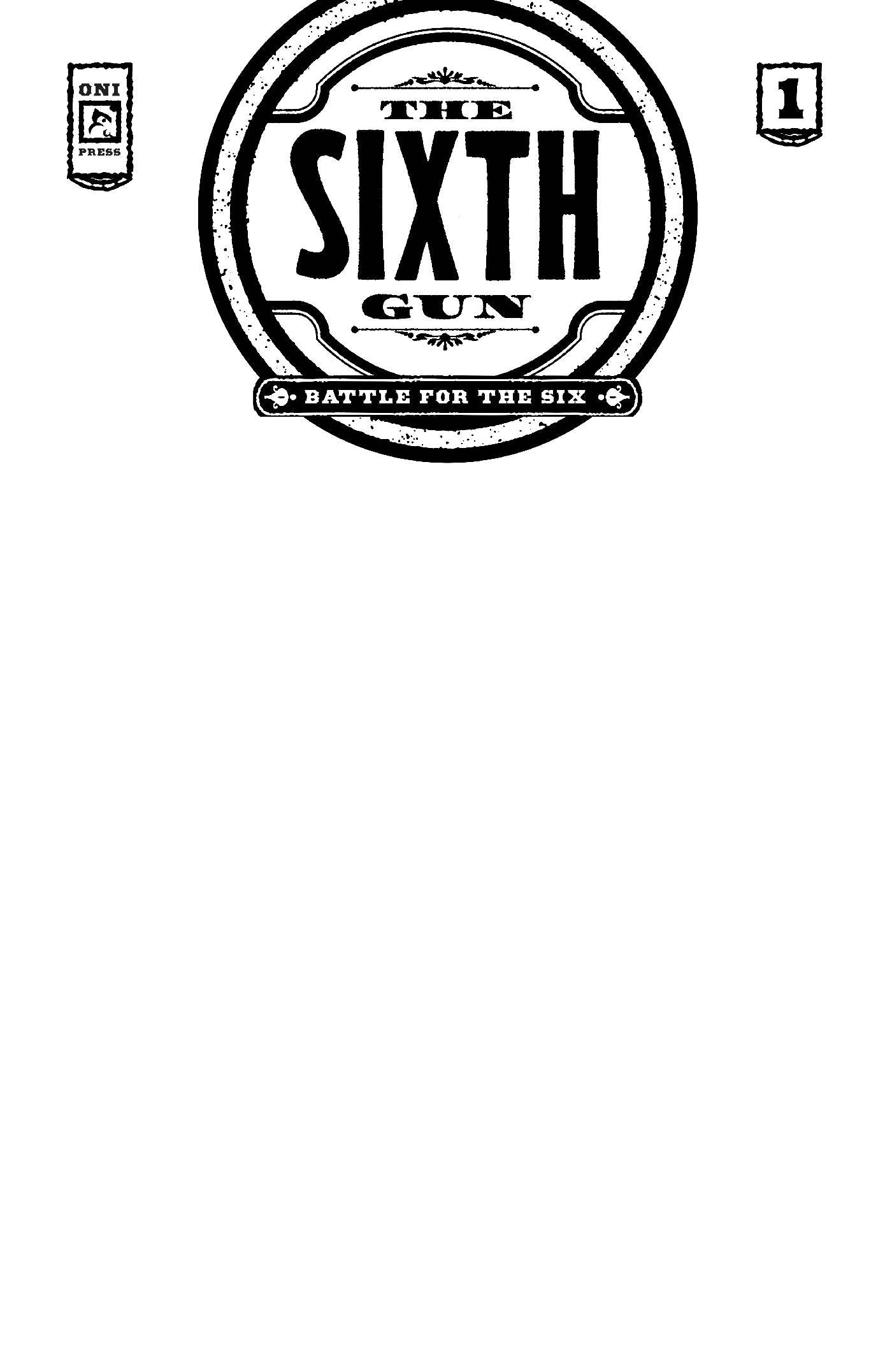 SIXTH GUN BATTLE FOR THE SIX #1 CVR C BLANK SKETCH