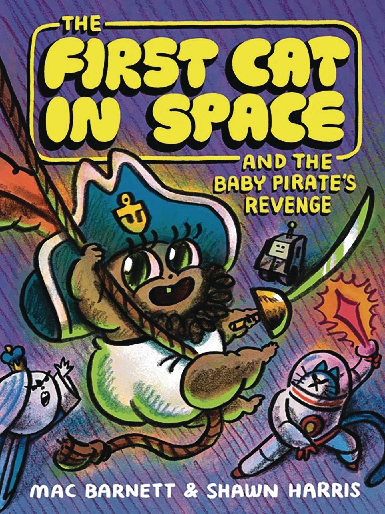 FIRST CAT IN SPACE AND THE BABY PIRATES REVENGE HC (C: 0-1-2