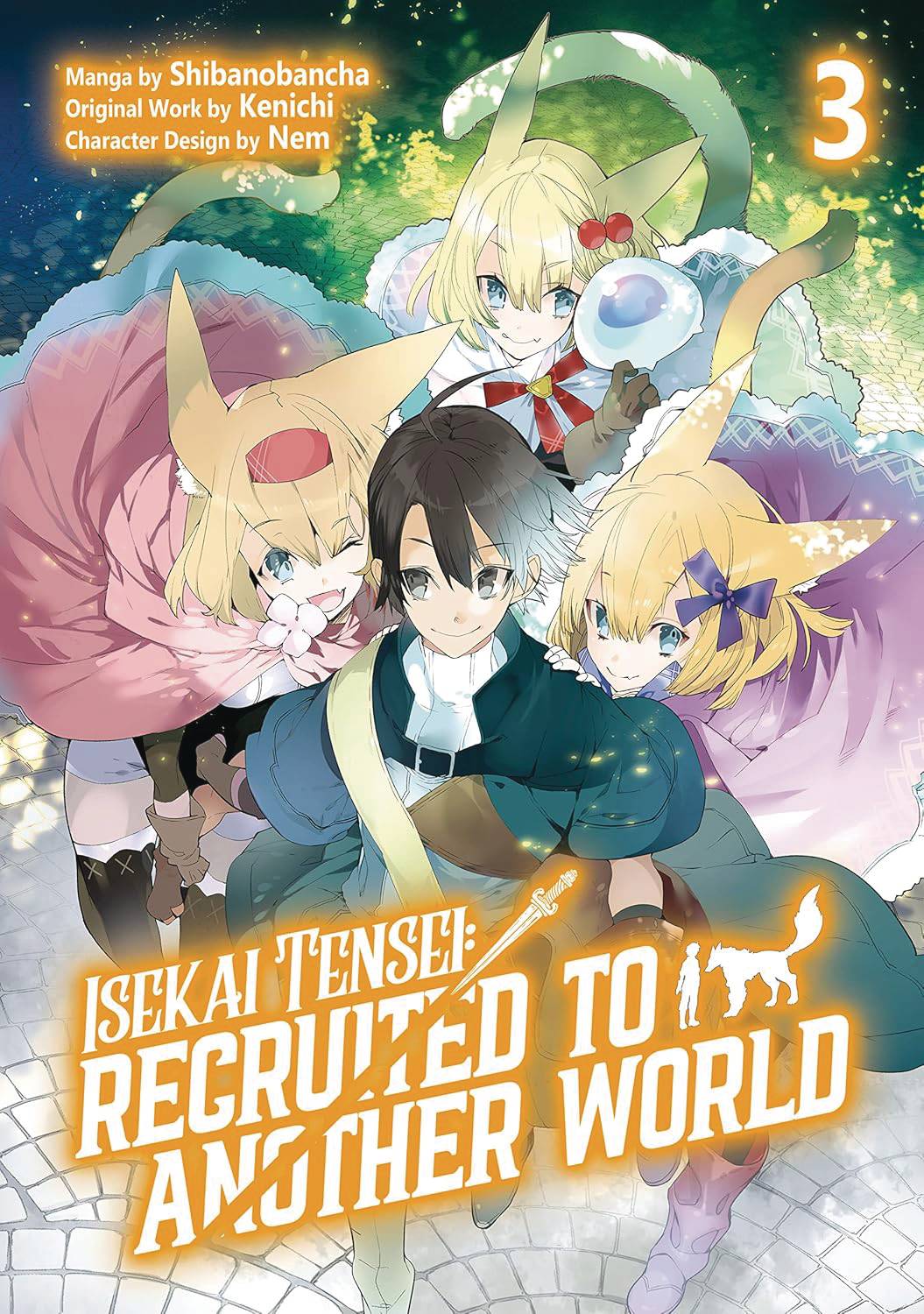 ISEKAI TENSEI RECRUITED TO ANOTHER WORLD NOVEL GN VOL 03 (C: