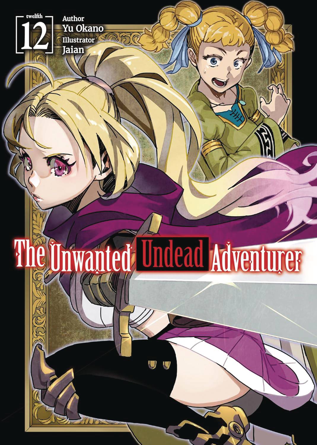 UNWANTED UNDEAD ADVENTURER GN VOL 12 (C: 0-1-2)