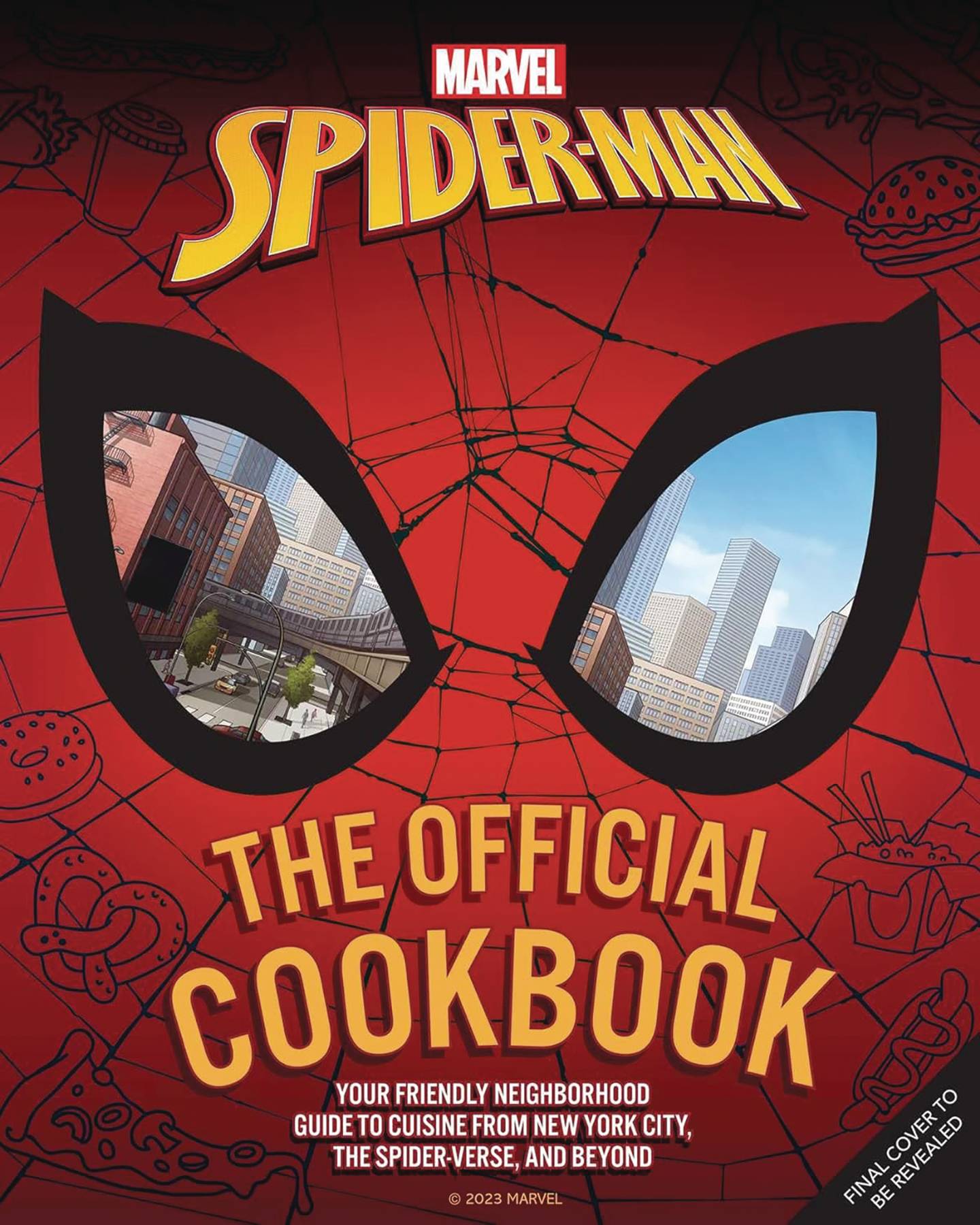 SPIDER-MAN OFFICIAL COOKBOOK HC (C: 0-1-1)