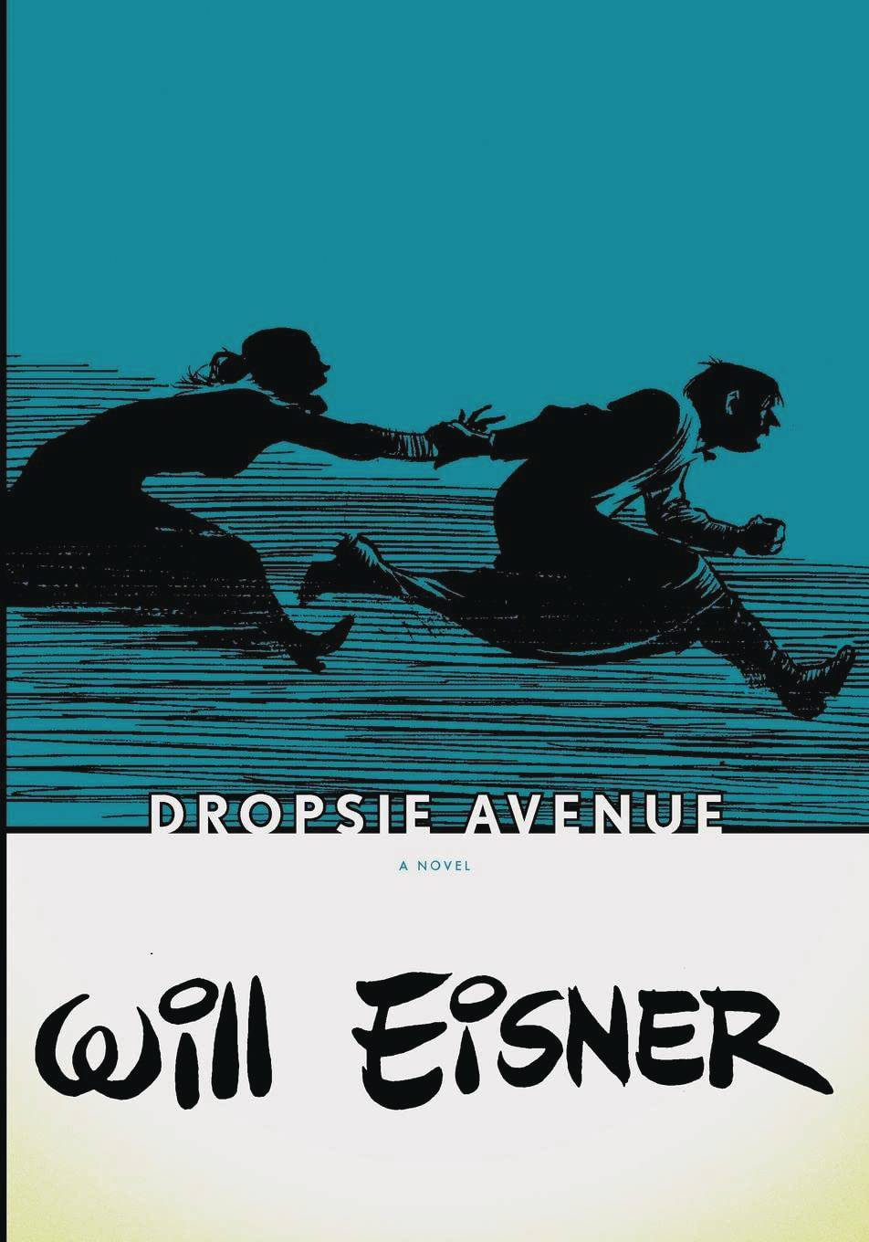 WILL EISNERS DROPSIE AVENUE SC (POD) (C: 0-1-0)