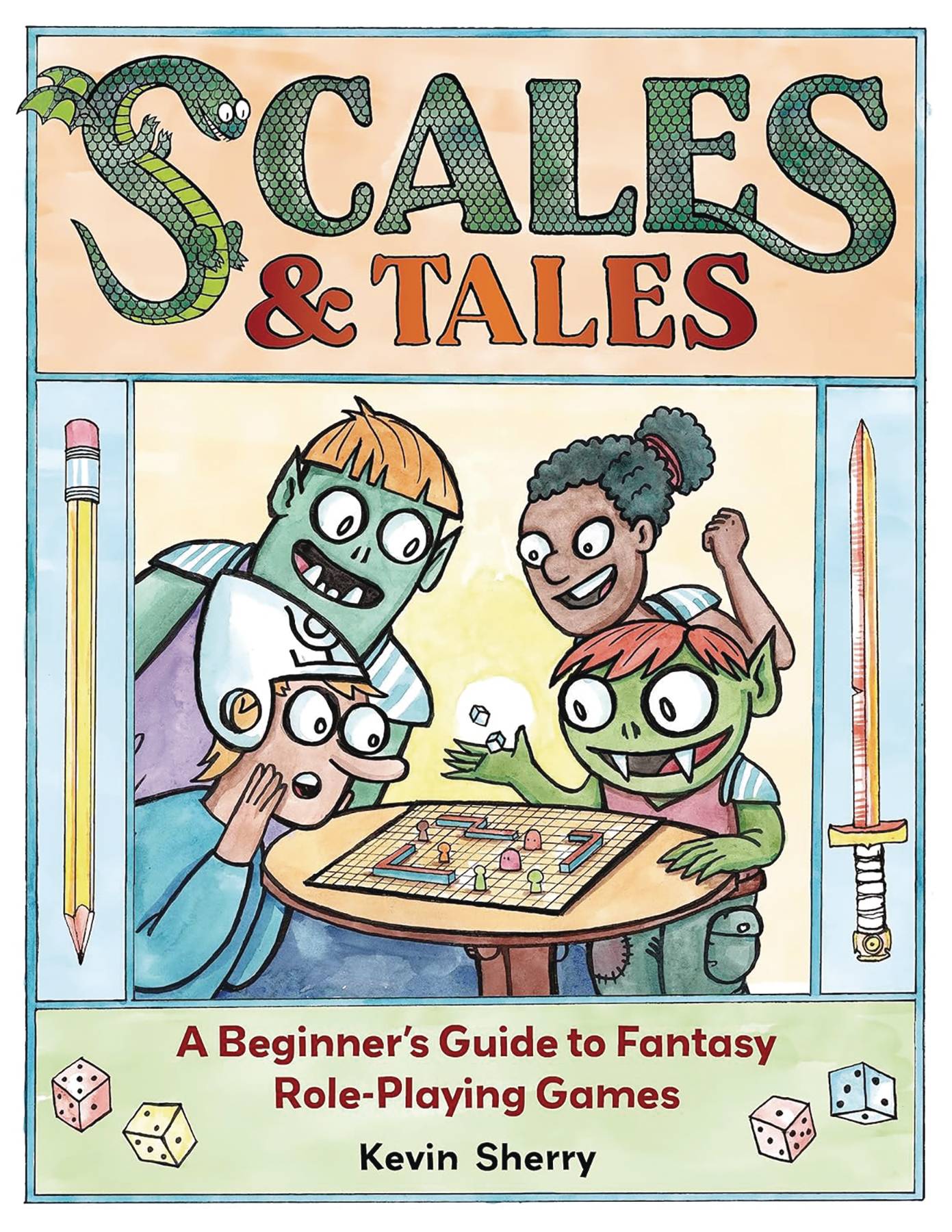 SCALES & TALES BEGINNERS GUIDE TO FANTASY ROLE PLAYING GAMES