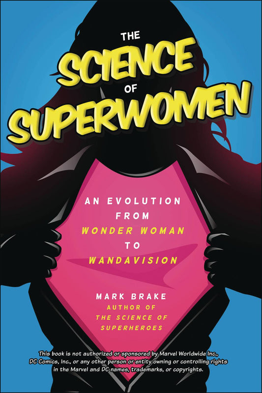 SCIENCE OF SUPERWOMEN EVOLUTION WONDER WOMAN TO WANDAVISION